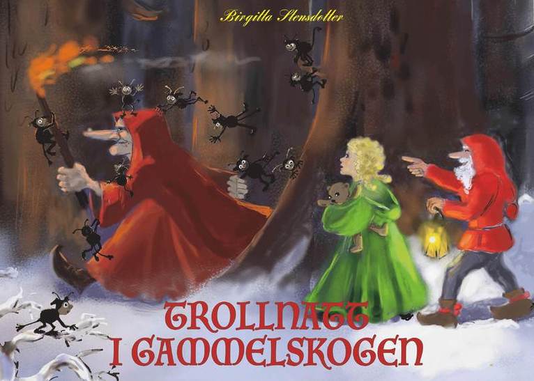 Birgitta Stensdotter - Trollnatt i Gammelskogen, Inbunden