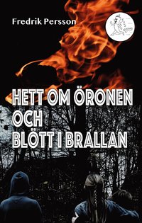 bokomslag Hett om öronen och blött i brallan