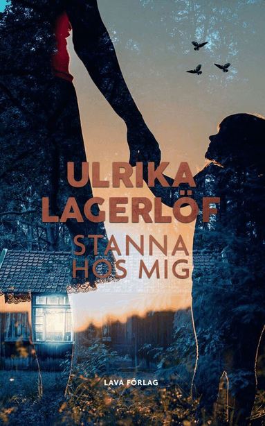 Ulrika Lagerlöf - Stanna hos mig, Häftad