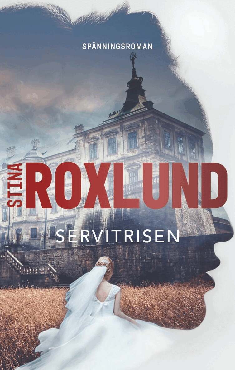 Stina Roxlund - Servitrisen, Häftad. Tillgänglighet: Lägg i varukorg