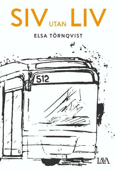 Elsa Törnqvist - Siv utan liv, Häftad