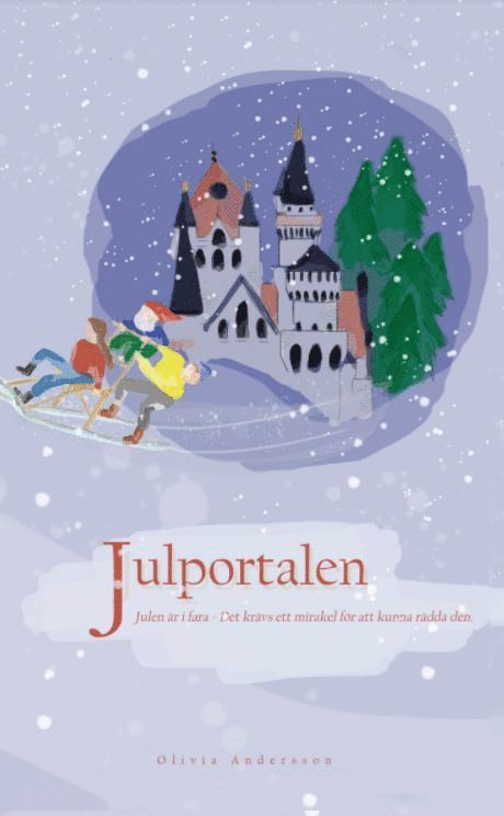 Julportalen : julen är i fara - det krävs ett mirakel för att kunna rädda den 1