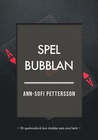 bokomslag Spelbubblan