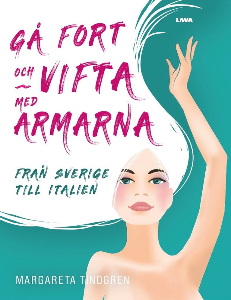 Margareta Tindgren - Gå fort och vifta med armarna, Häftad
