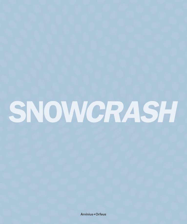 Snowcrash 1997-2003 1