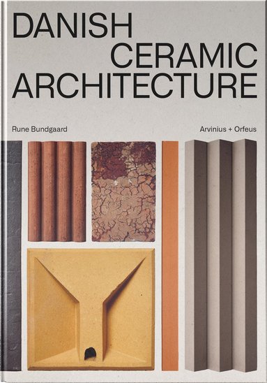 bokomslag Danish Ceramic Architecture