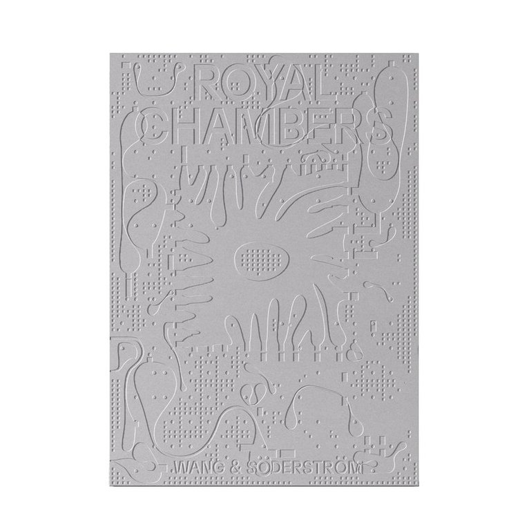 Wang & Söderström, James Taylor-Foster, Jazmin Morris, Magdalena Rozenberg, Oscar Salguero, Yasaman Sheri, David Zilber - Royal chambers : home as host, host as home - Wang & Söderström, Inbunden