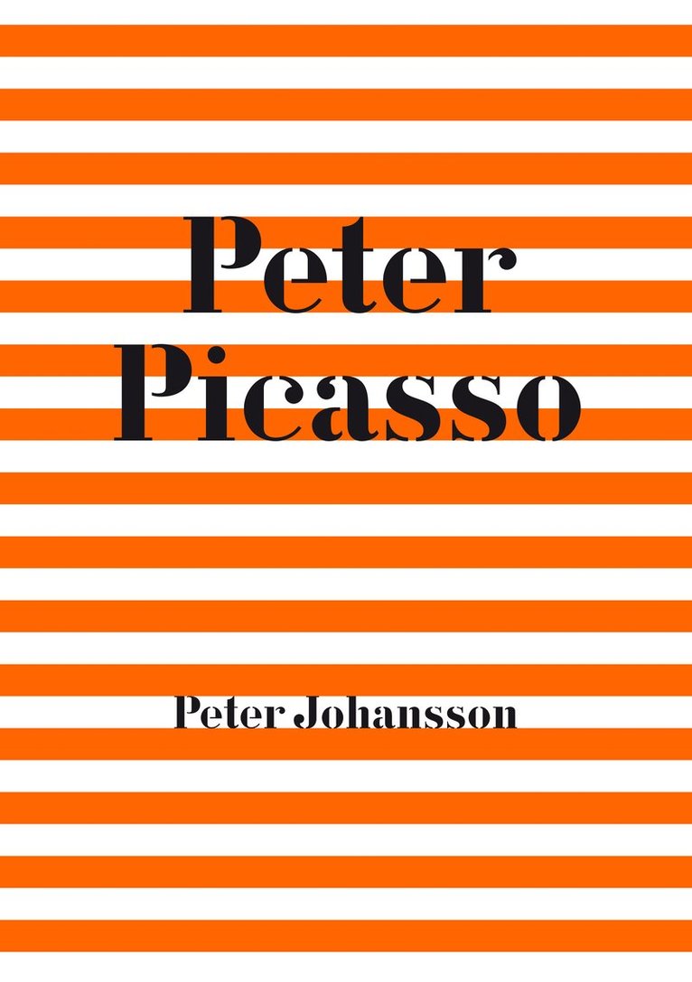 Peter Johansson, Ulrika Knutsson, Kalle Lind - Peter Picasso, Häftad
