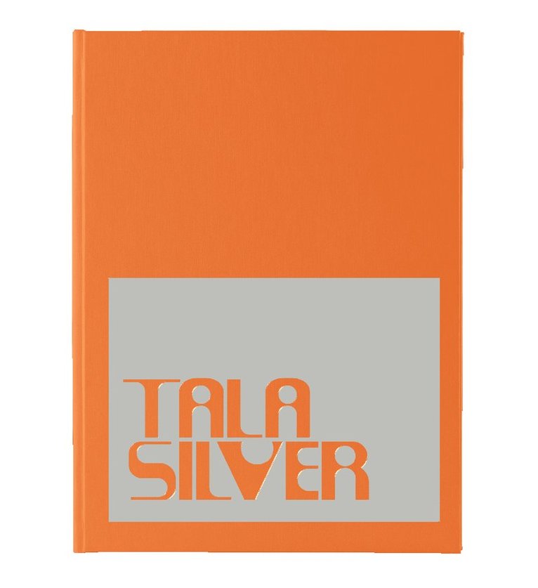 Kerstin Wickman, Cilla Robach, Anders Ljungberg, Sofia Silfverstolpe - Tala Silver, Inbunden