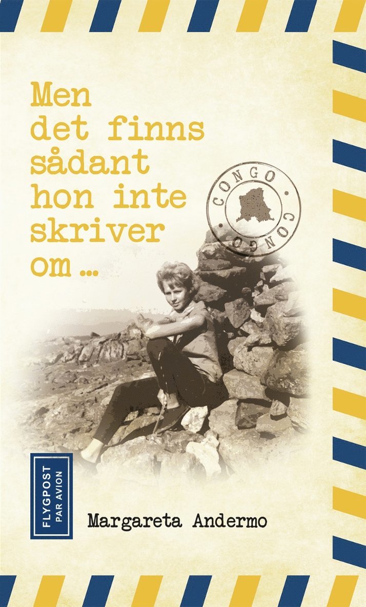 Margareta Andermo - Men det finns sådant hon inte skriver om ..., Häftad