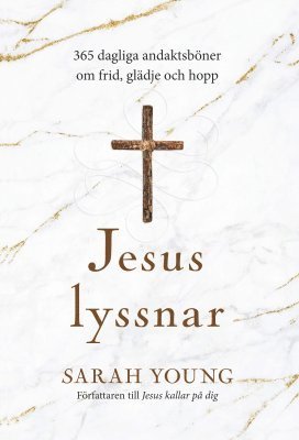 bokomslag Jesus lyssnar : 365 dagliga andaktsböner om frid, glädje och hopp