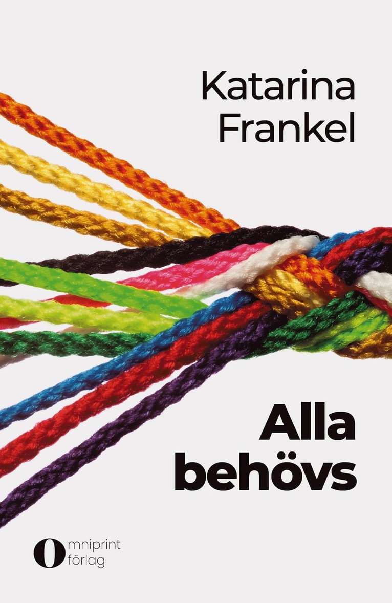 Katarina Frankel - Alla behövs, Häftad