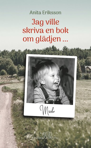 bokomslag Jag ville skriva en bok om glädjen ...