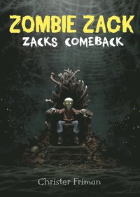 bokomslag Zombie Zack : Zacks comeback
