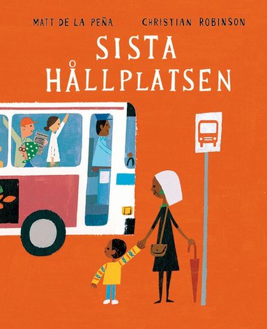 Matt de la Peña - Sista hållplatsen, Inbunden