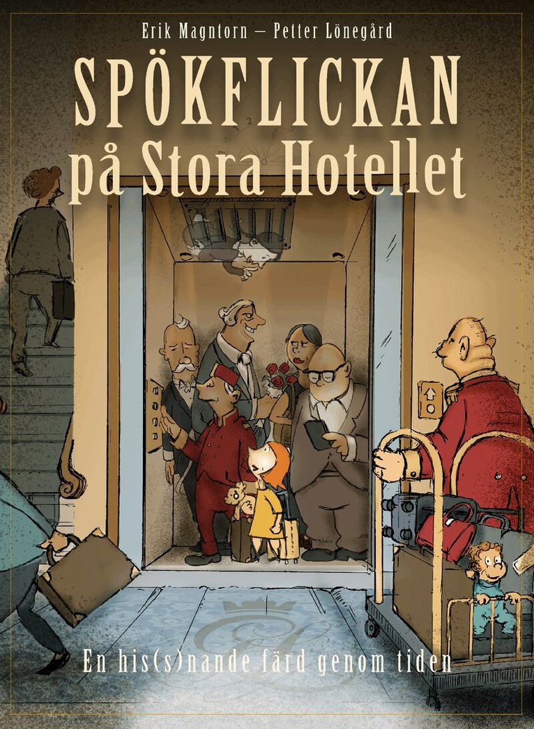 Erik Magntorn - Spökflickan på Stora hotellet, Inbunden