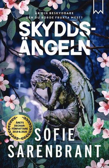Sofie Sarenbrant - Skyddsängeln, Inbunden