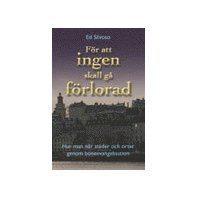 Ed Silvio - För att ingen skall gå förlorad, Inbunden