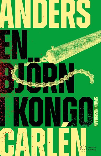 Anders Carlén - En björn i Kongo, Inbunden