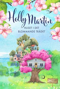 bokomslag Huset i det blommande trädet