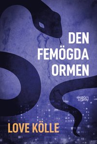 bokomslag Den femögda ormen