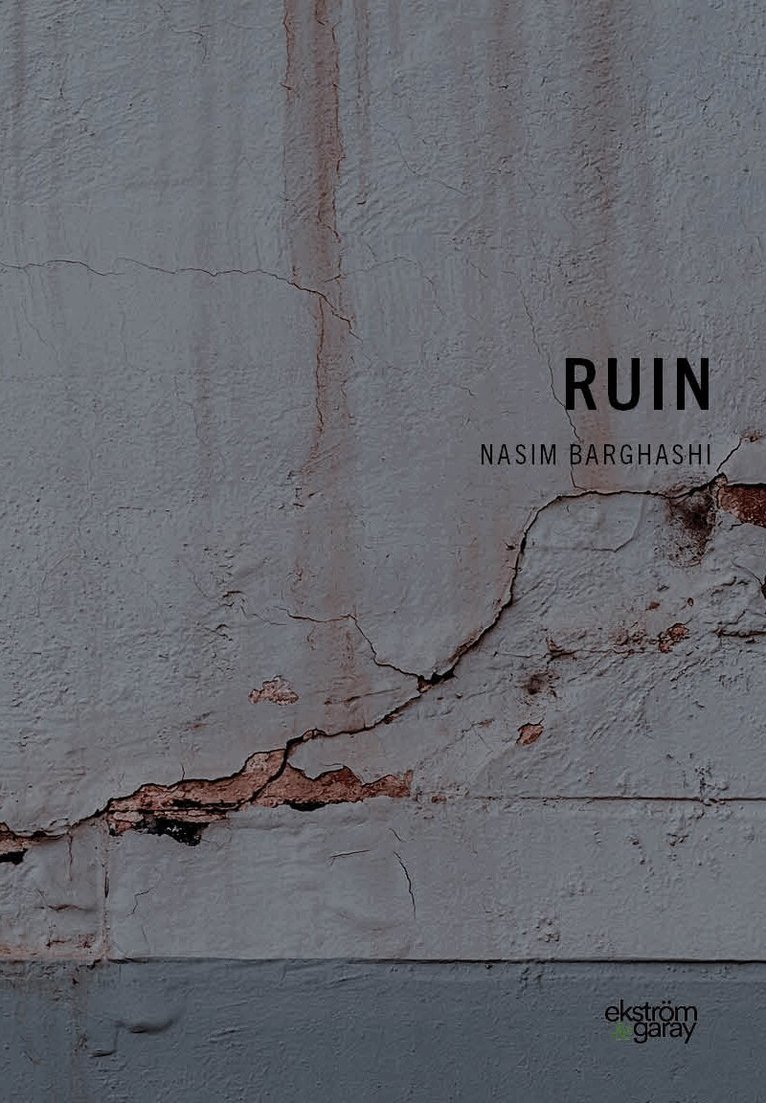 Nasim Barghashi - Ruin, Häftad