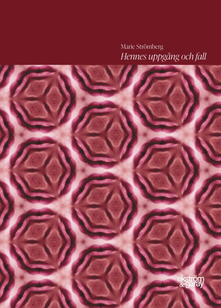 Marie Strömberg - Hennes uppgång och fall, Häftad