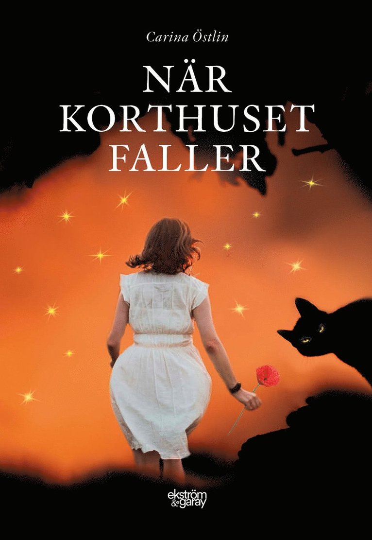 Carina Östlin - När korthuset faller, Inbunden