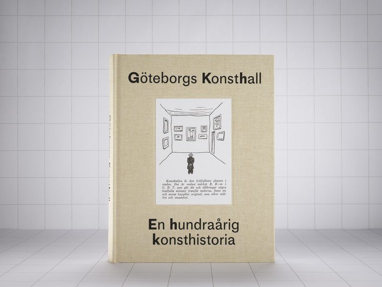 Göteborgs konsthall : en hundraårig konsthistoria 1