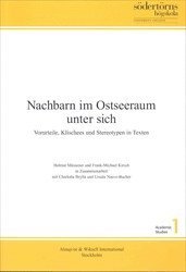 bokomslag Nachbarn im Osteeraum unter sich : Vorurteile, Klischees und Stereotypen in Texten