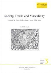 bokomslag Society, Towns and Masculinity