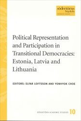 bokomslag Political Representation and Participation in Transnational Democraties: Estonia, Latvia and Lithuania