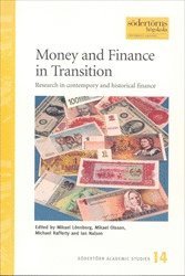 bokomslag Money and Finance in Transition : Research in contemporary and historical finance
