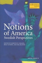 bokomslag Notions of America : Swedish Perspectives