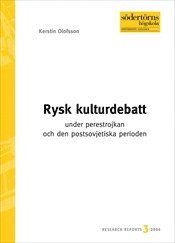 bokomslag Rysk kulturdebatt under perestrojkan och den postsovjetiska perioden