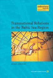 bokomslag Transnational Relations in the Baltic Sea Region