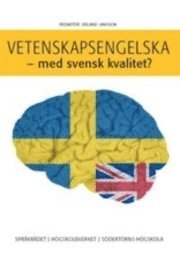 bokomslag Vetenskapsengelska : med svensk kvalitet?