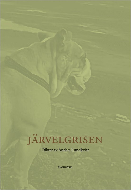Anders Lundkvist - Järvelgrisen, Häftad