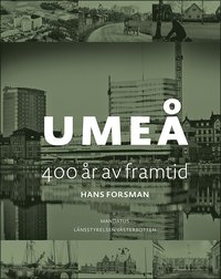 bokomslag Umeå : 400 år av framtid
