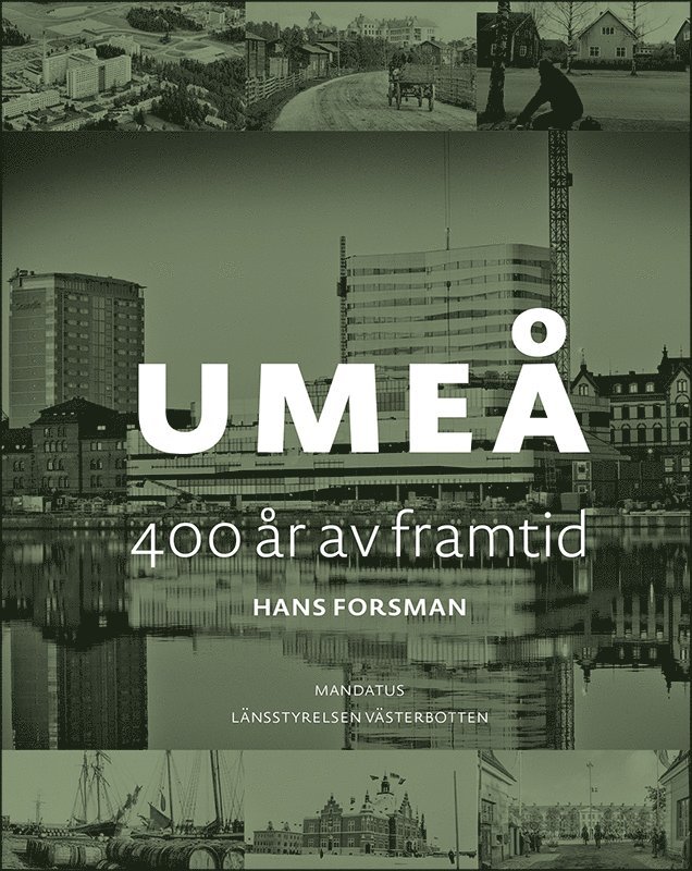 Hans Forsman - Umeå : 400 år av framtid, Häftad