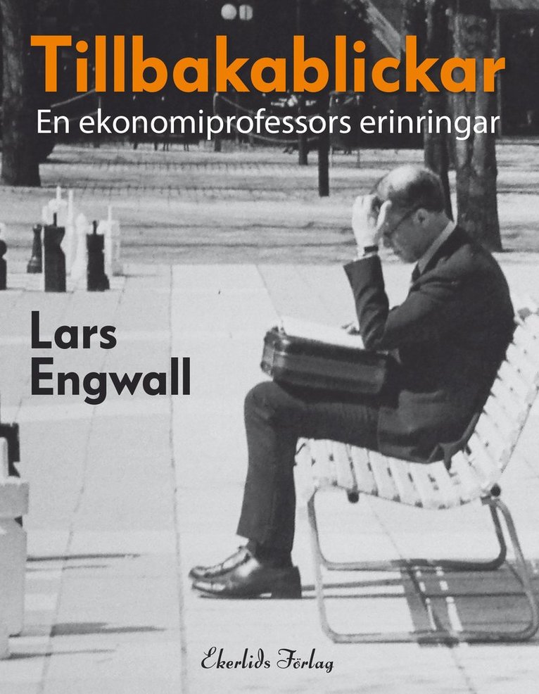 Tillbakablickar : en ekonomiprofessors erinringar 1