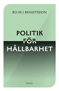 bokomslag Vägskäl : hållbar politik för framtiden