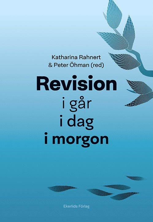 Revision i går, i dag, i morgon 1