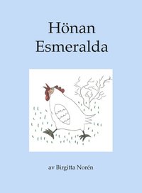 bokomslag Hönan Esmeralda