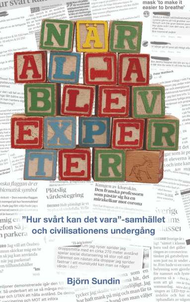 Björn Sundin - När alla blev experter, Häftad