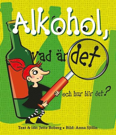 bokomslag Alkohol, vad är det och hur blir det?