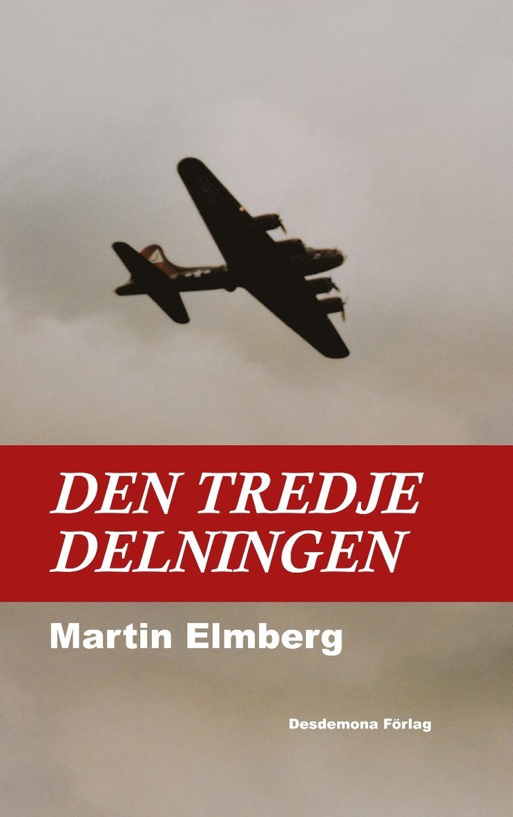 Martin Elmberg - Den tredje delningen, Inbunden