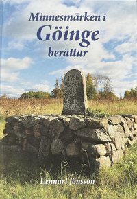 bokomslag Minnesmärken i Göinge berättar