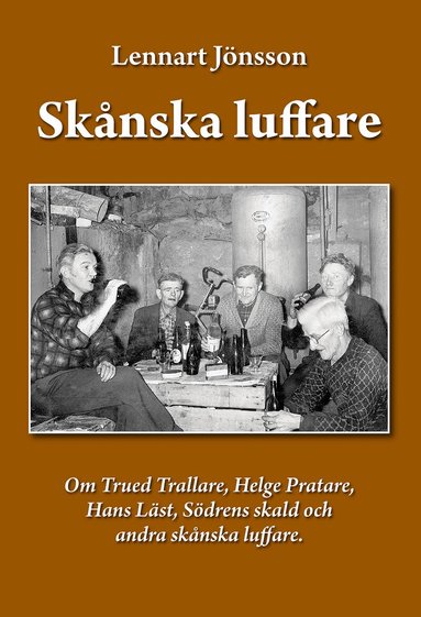 Lennart Jönsson - Skånska luffare, Inbunden