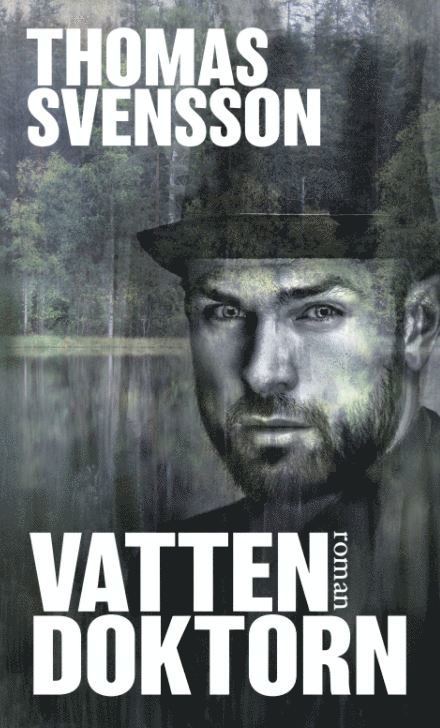 Thomas Svensson - Vattendoktorn, Häftad